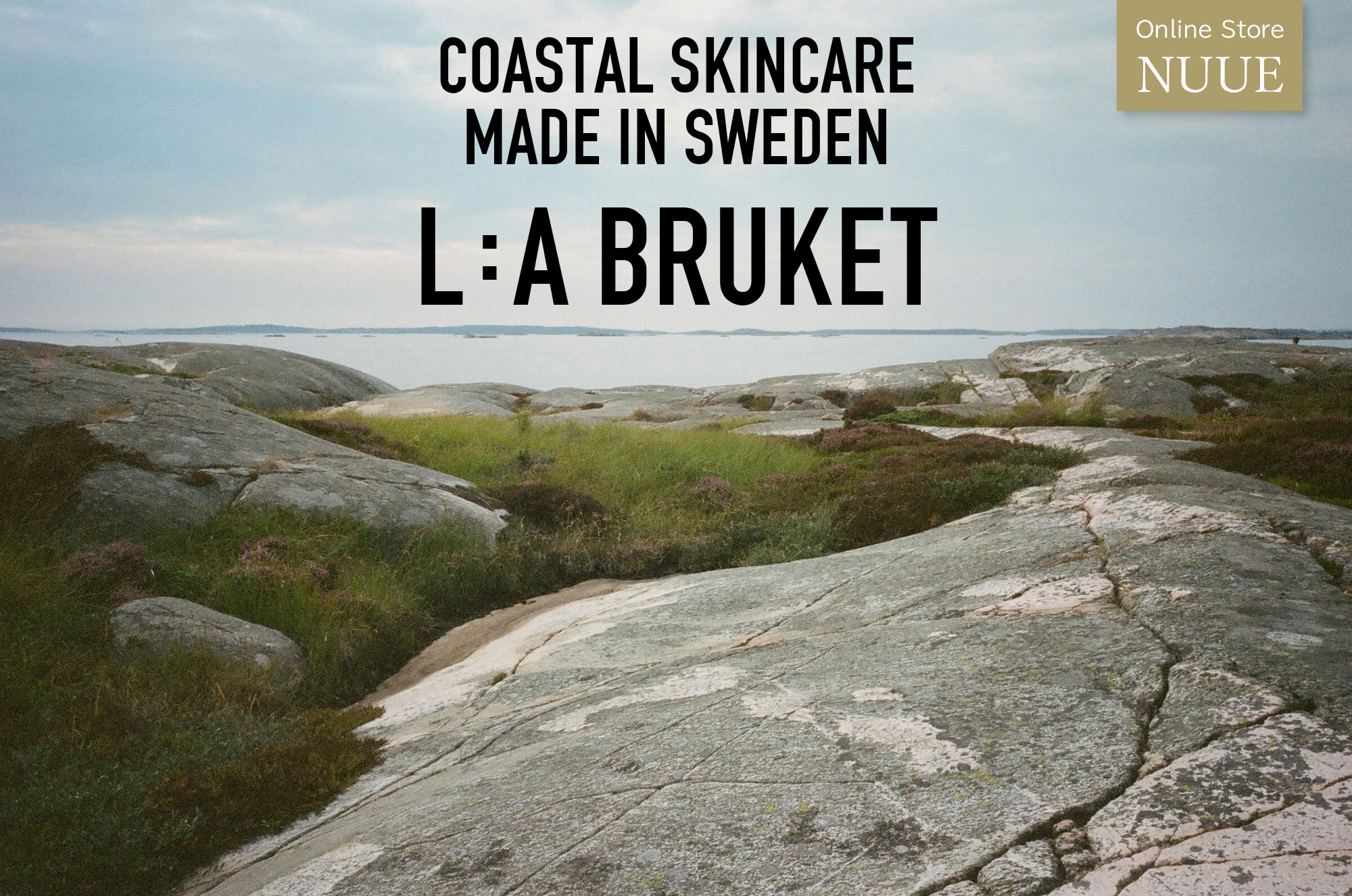 L:A BRUKET, Online Store NUUE, COASTAL SKINCARE MADE IN SWEDEN